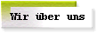 Wir ber uns